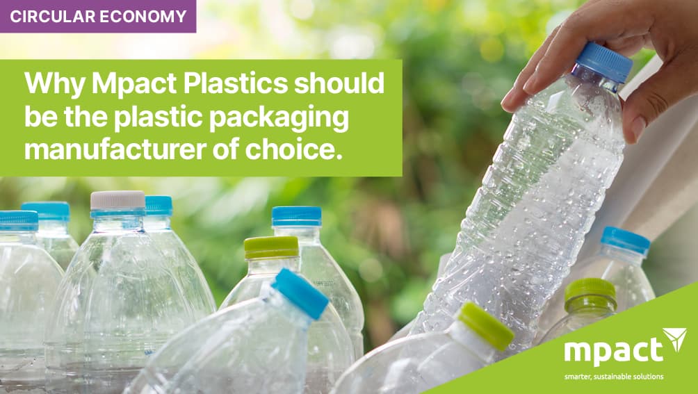 Why Mpact Plastics should be your plastic packaging manufacturer of choice